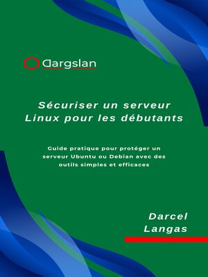 cover image of Sécuriser un serveur Linux pour les débutants